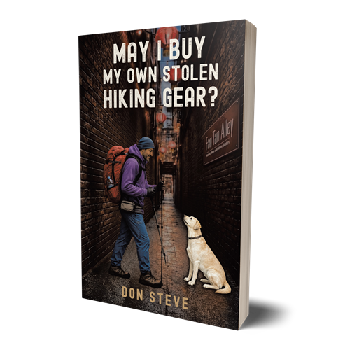 May I Buy My Own Stolen Hiking Gear? by Don Steve, book cover